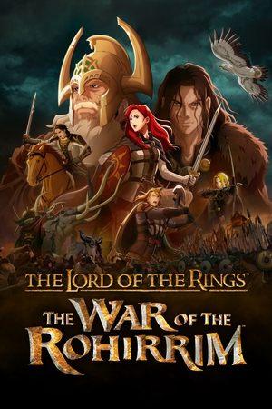 The Lord of the Rings: The War of the Rohirrim watch The Lord of the Rings: The War of the Rohirrim