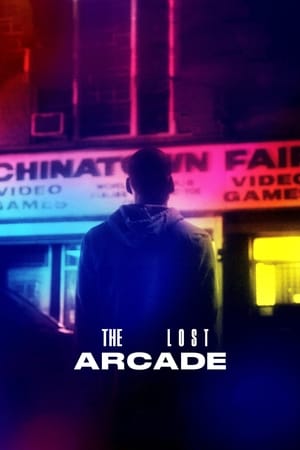 The Lost Arcade watch The Lost Arcade