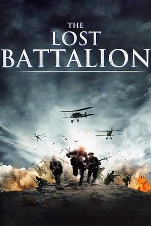 The Lost Battalion watch The Lost Battalion