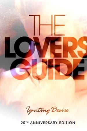 watch The Lovers' Guide: Igniting Desire