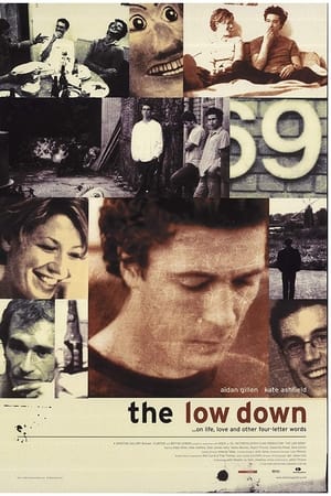 The Low Down watch The Low Down