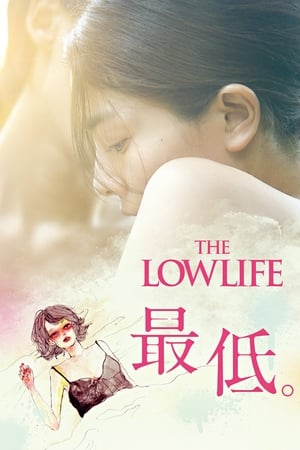 The Lowlife watch The Lowlife