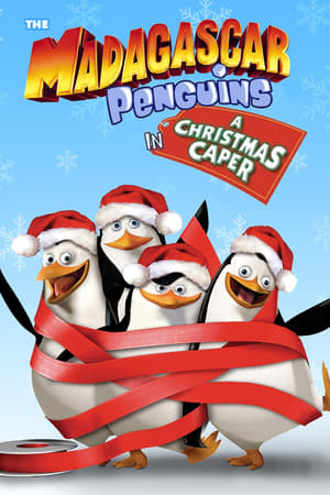 The Madagascar Penguins in a Christmas Caper watch The Madagascar Penguins in a Christmas Caper
