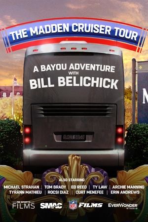 watch The Madden Cruiser Tour: A Bayou Adventure with Bill Belichick