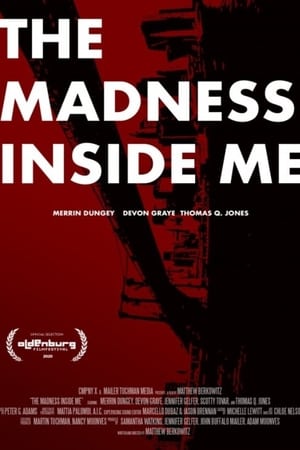 The Madness Inside Me watch The Madness Inside Me
