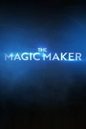 The Magic Maker watch The Magic Maker