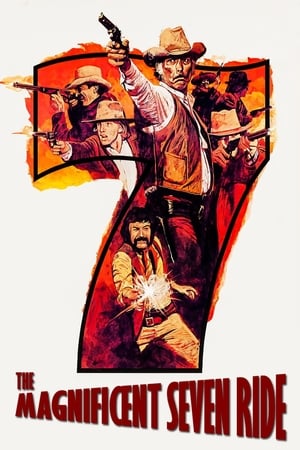The Magnificent Seven Ride! watch The Magnificent Seven Ride!