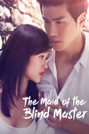 The Maid of the Blind Master watch The Maid of the Blind Master