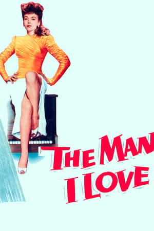 The Man I Love watch The Man I Love