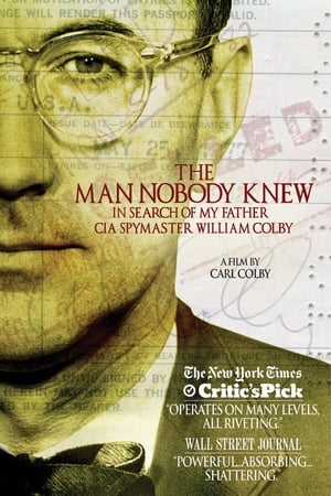 watch The Man Nobody Knew: In Search of My Father, CIA Spymaster William Colby