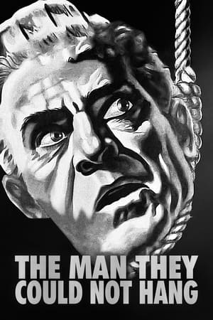 The Man They Could Not Hang watch The Man They Could Not Hang