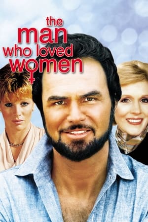 The Man Who Loved Women watch The Man Who Loved Women