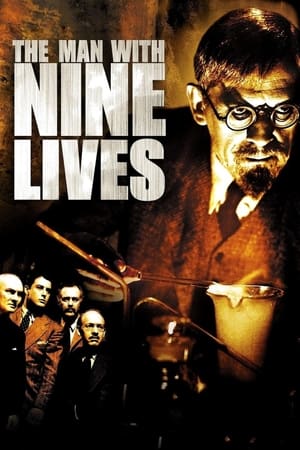 The Man with Nine Lives watch The Man with Nine Lives