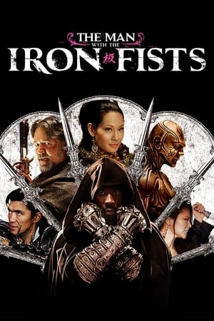 The Man with the Iron Fists watch The Man with the Iron Fists