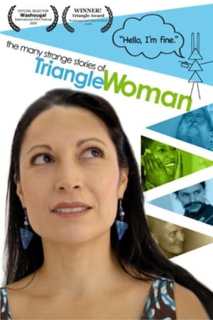 The Many Strange Stories Of Triangle Woman watch The Many Strange Stories Of Triangle Woman