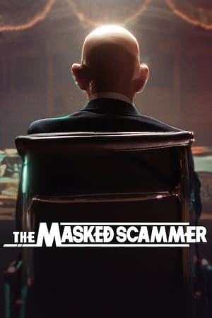 The Masked Scammer watch The Masked Scammer