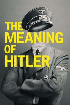 The Meaning of Hitler watch The Meaning of Hitler