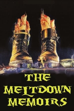 The Meltdown Memoirs watch The Meltdown Memoirs
