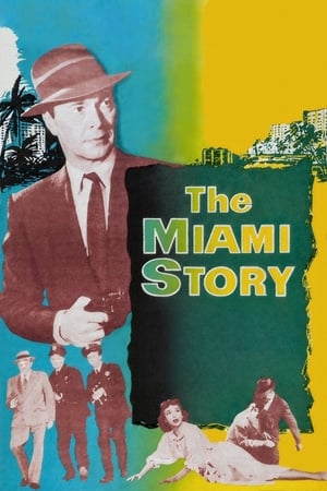 The Miami Story watch The Miami Story