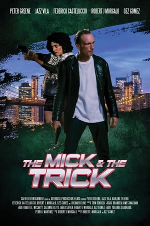 The Mick and the Trick watch The Mick and the Trick