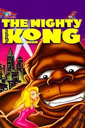 The Mighty Kong watch The Mighty Kong