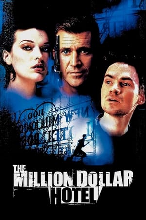 The Million Dollar Hotel watch The Million Dollar Hotel