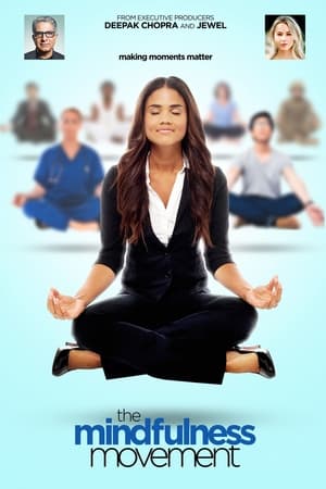The Mindfulness Movement watch The Mindfulness Movement