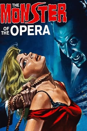 The Monster of the Opera watch The Monster of the Opera