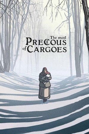The Most Precious of Cargoes watch The Most Precious of Cargoes