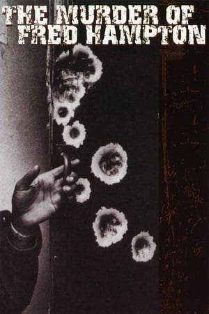 The Murder of Fred Hampton watch The Murder of Fred Hampton
