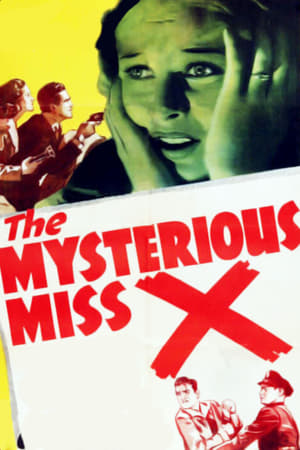 watch The Mysterious Miss X