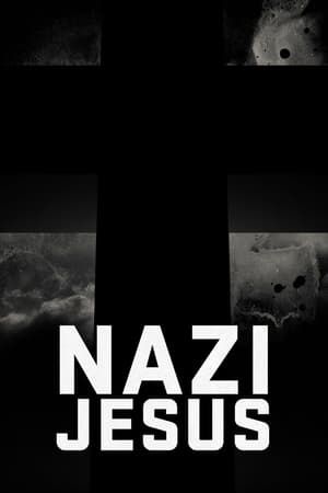 The Nazi Jesus watch The Nazi Jesus