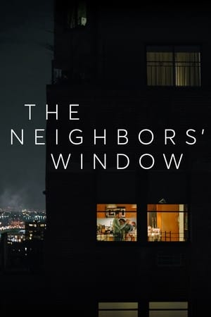 The Neighbors' Window watch The Neighbors' Window