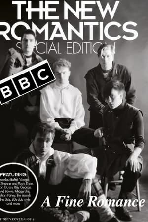 The New Romantics: A Fine Romance watch The New Romantics: A Fine Romance