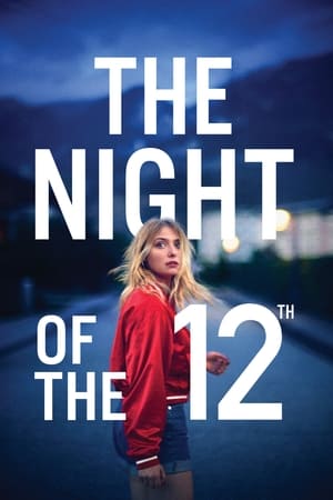 The Night of the 12th watch The Night of the 12th