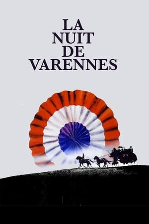 The Night of Varennes watch The Night of Varennes