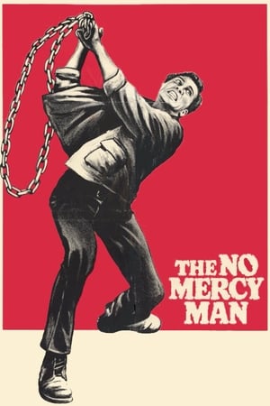 The No Mercy Man watch The No Mercy Man