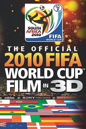 The Official 2010 FIFA World Cup Film in 3D watch The Official 2010 FIFA World Cup Film in 3D
