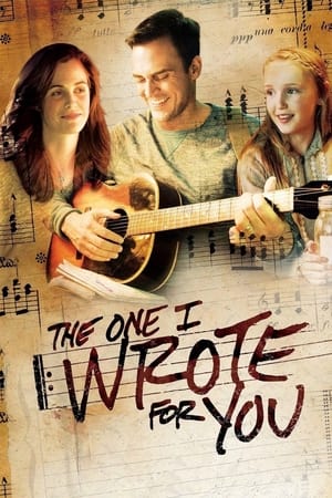 The One I Wrote for You watch The One I Wrote for You