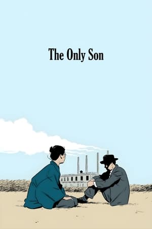 The Only Son watch The Only Son