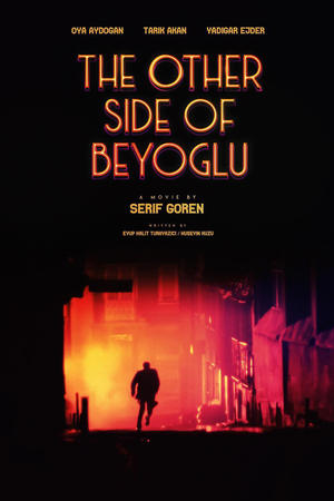 The Other Side of Beyoğlu watch The Other Side of Beyoğlu