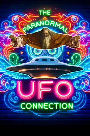 The Paranormal UFO Connection watch The Paranormal UFO Connection
