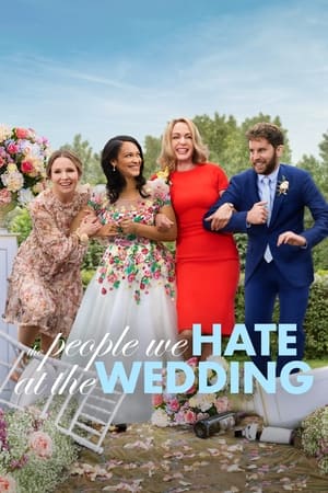 The People We Hate at the Wedding watch The People We Hate at the Wedding