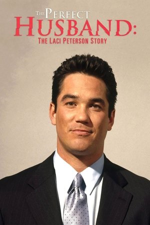 The Perfect Husband: The Laci Peterson Story watch The Perfect Husband: The Laci Peterson Story