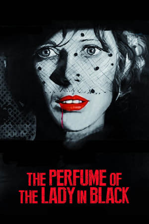 watch The Perfume of the Lady in Black