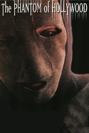 The Phantom of Hollywood watch The Phantom of Hollywood