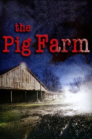 The Pig Farm watch The Pig Farm