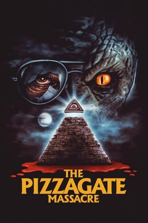 The Pizzagate Massacre watch The Pizzagate Massacre