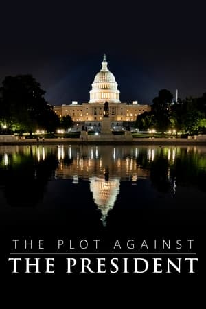 The Plot Against the President watch The Plot Against the President