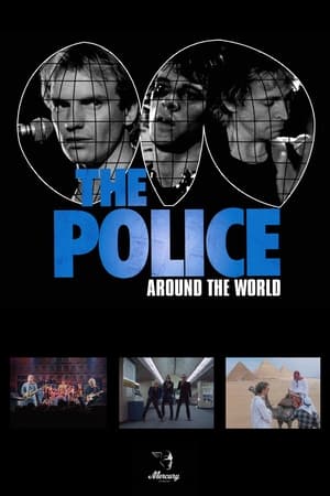 The Police: Around The World watch The Police: Around The World